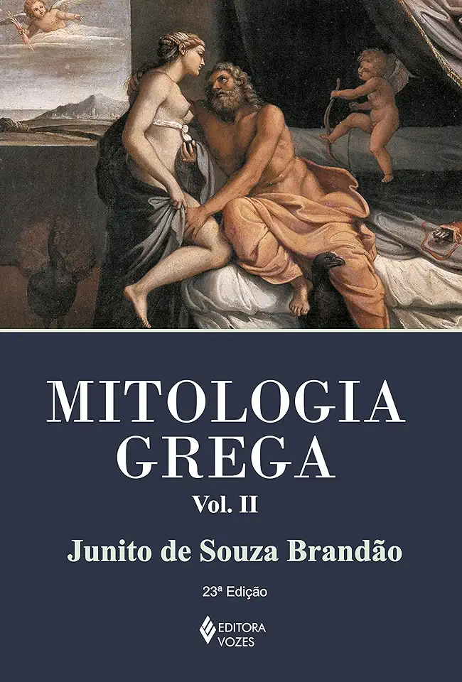 Capa do Livro Mitologia grega - vol. II - Junito de Souza Brandão