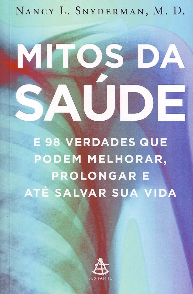 Capa do Livro Mitos da Saúde - Nancy L. Snyderman