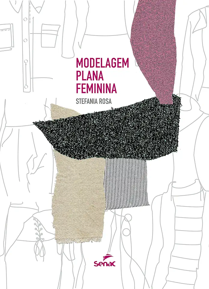 Capa do Livro MODELAGEM PLANA FEMININA - SENAC