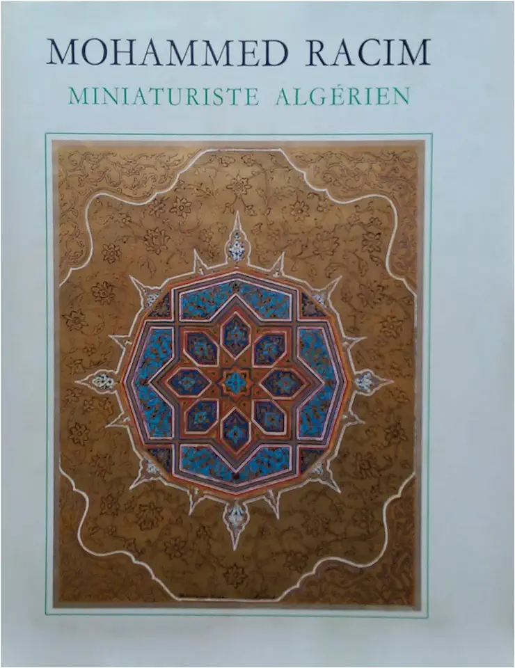 Capa do Livro Mohammed Racim - Miniaturiste Algérien - Sid Ahmed Baghli