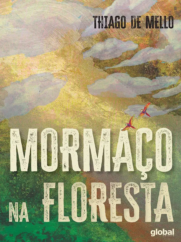 Capa do Livro Mormaço na Floresta - Thiago de Mello