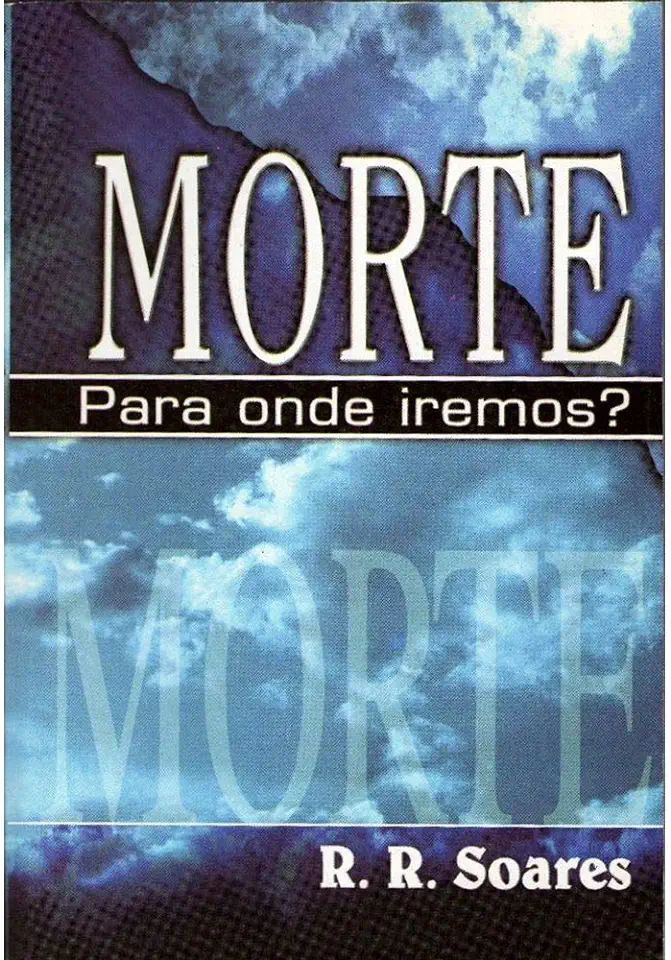 Capa do Livro Morte - para Onde Iremos? - R. R. Soares