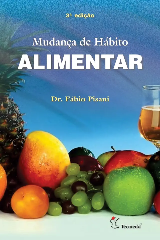 Capa do Livro Mudança de Hábito Alimentar - Fábio Pisani