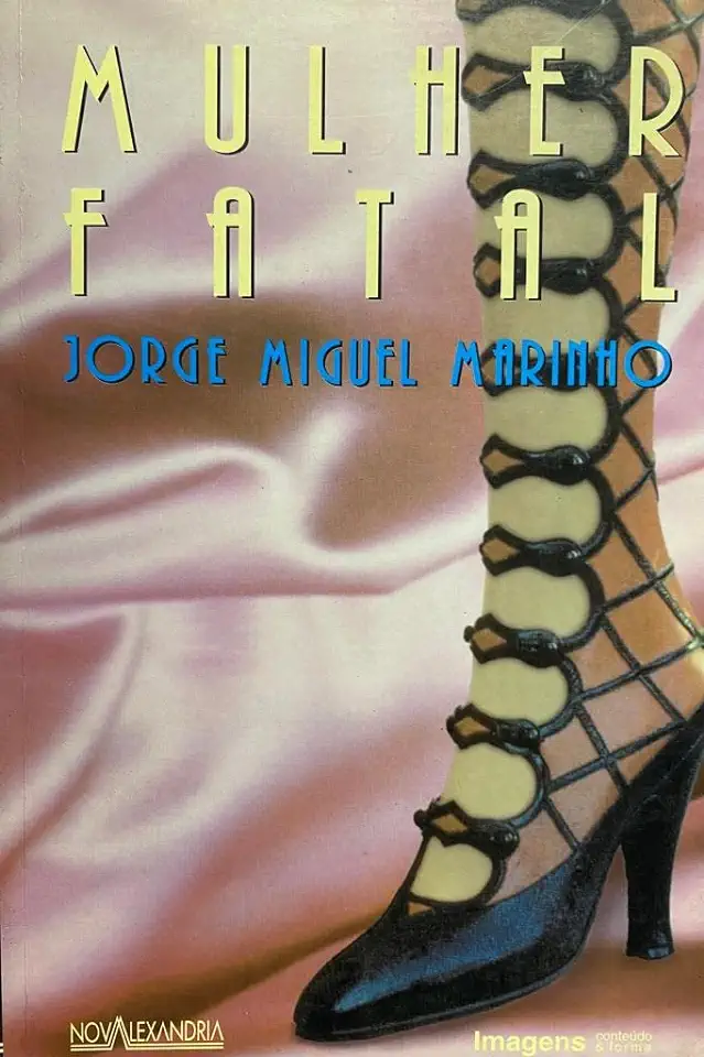 Capa do Livro Mulher Fatal - Jorge Miguel Marinho