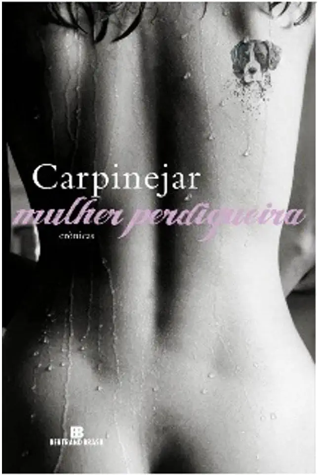 Capa do Livro Mulher Perdigueira - Carpinejar