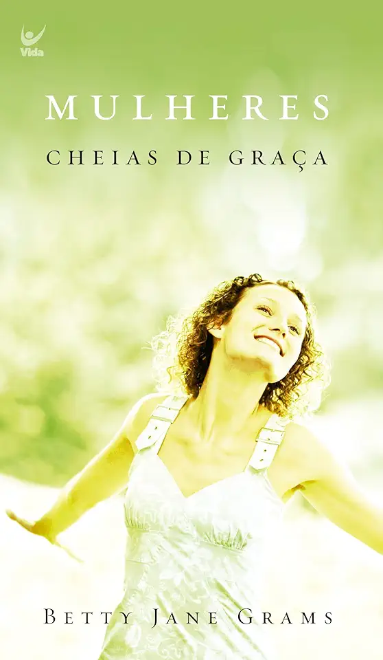 Capa do Livro Mulheres Cheias de Graça - Betty Jane Grams