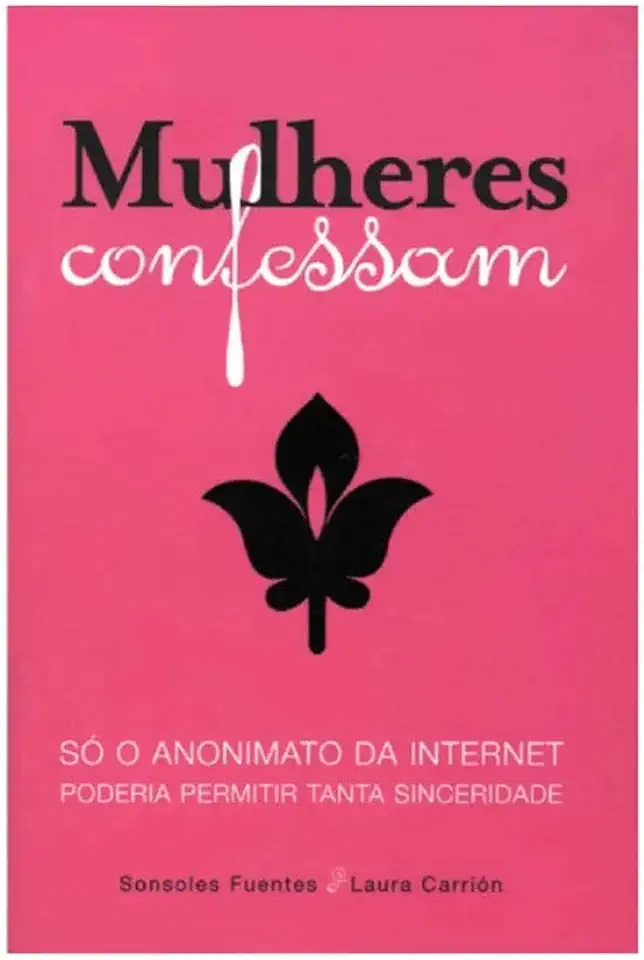 Capa do Livro Mulheres Confessam - Sonsoles Fuentes / Laura Carrión