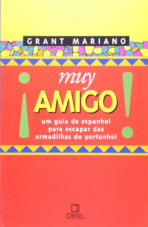 Capa do Livro Muy Amigo - Grant Mariano