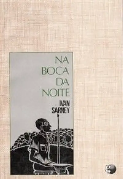 Capa do Livro Na Boca da Noite - Ivan Sarney