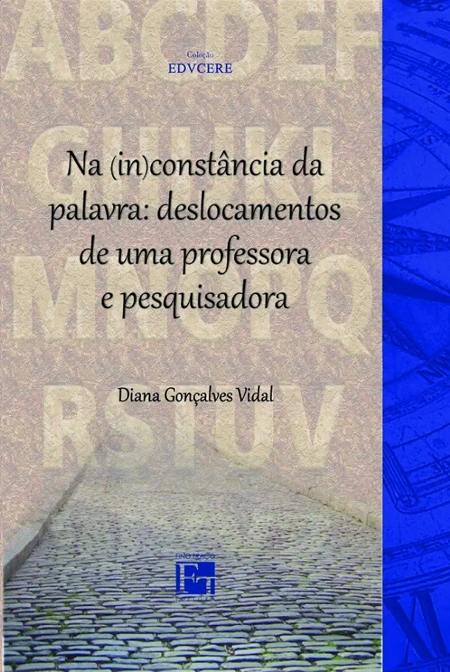 Capa do Livro Na (in)constancia da Palavra - Deslocamentos De - Diana Gonçalves Vidal