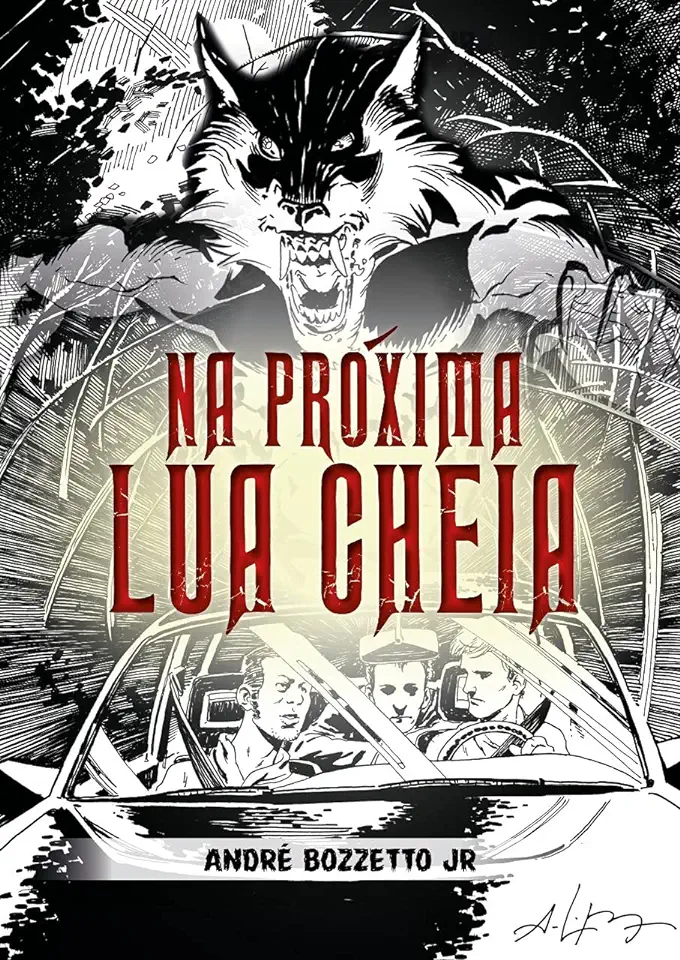 Capa do Livro Na Próxima Lua Cheia - Andre Bozzetto Jr