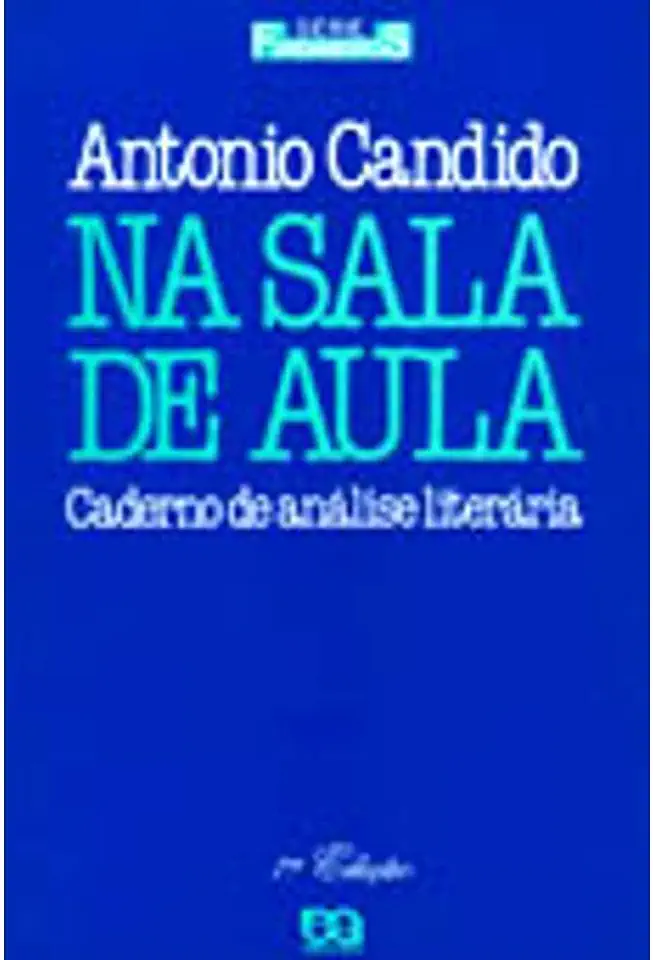 Capa do Livro Na Sala de Aula - Caderno de Análise Literária - Antonio Candido