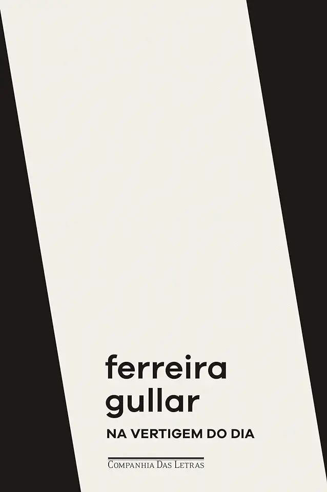 Capa do Livro Na Vertigem do Dia - Ferreira Gullar