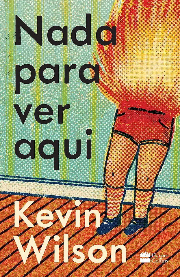 Capa do Livro Nada Para Ver Aqui - Wilson, Kevin