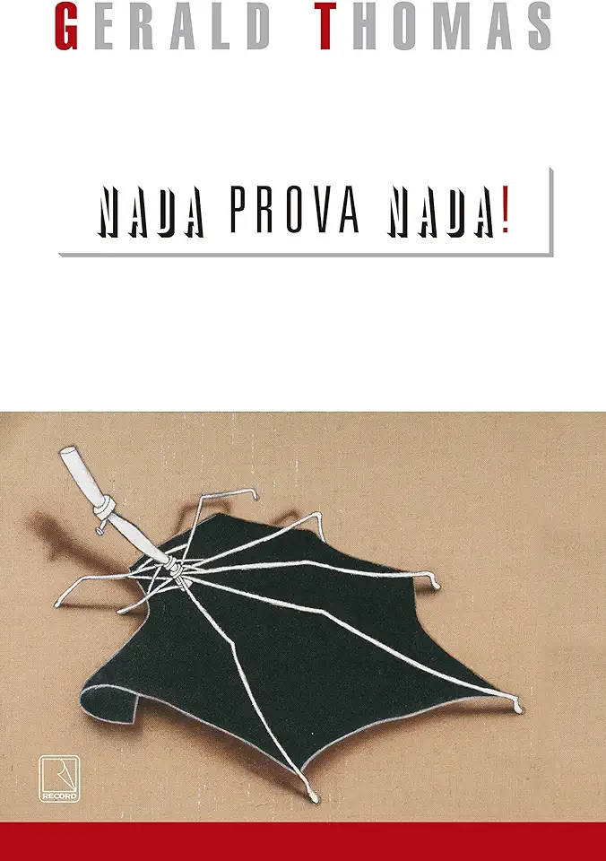 Capa do Livro Nada Prova Nada! - Gerald Thomas