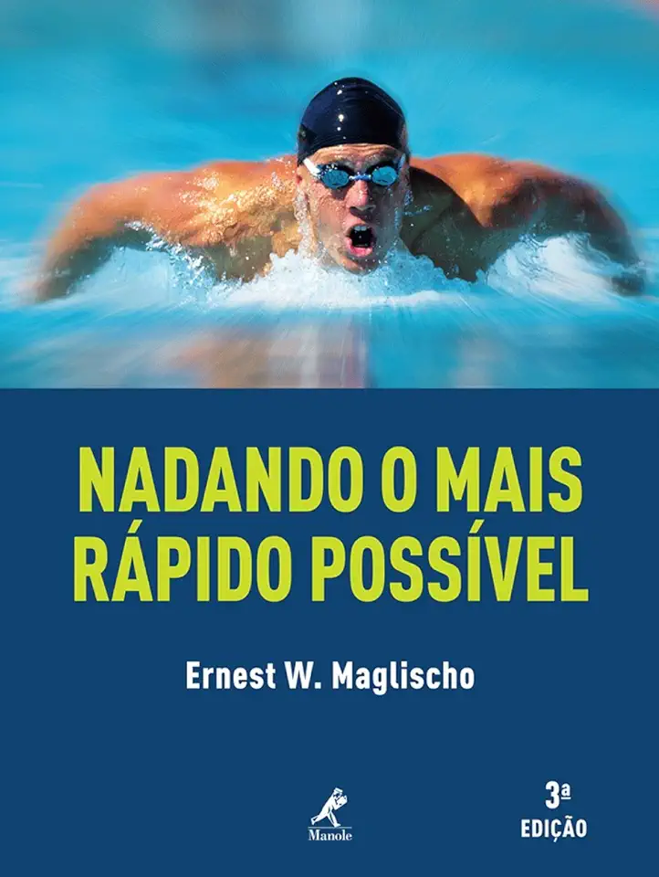 Capa do Livro Nadando Ainda Mais Rápido - Ernest W Maglischo