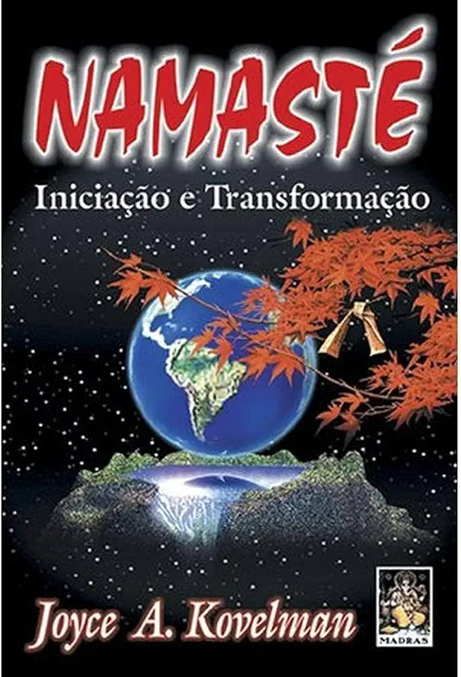 Capa do Livro Namasté - Iniciação e Transformação - Joyce A. Kovelman