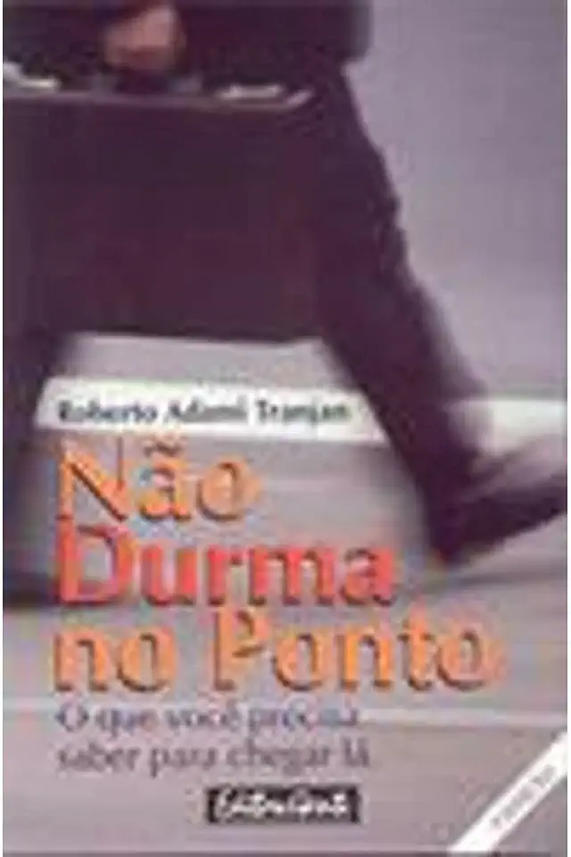 Capa do Livro Não Durma no Ponto! - Divaldo Datti