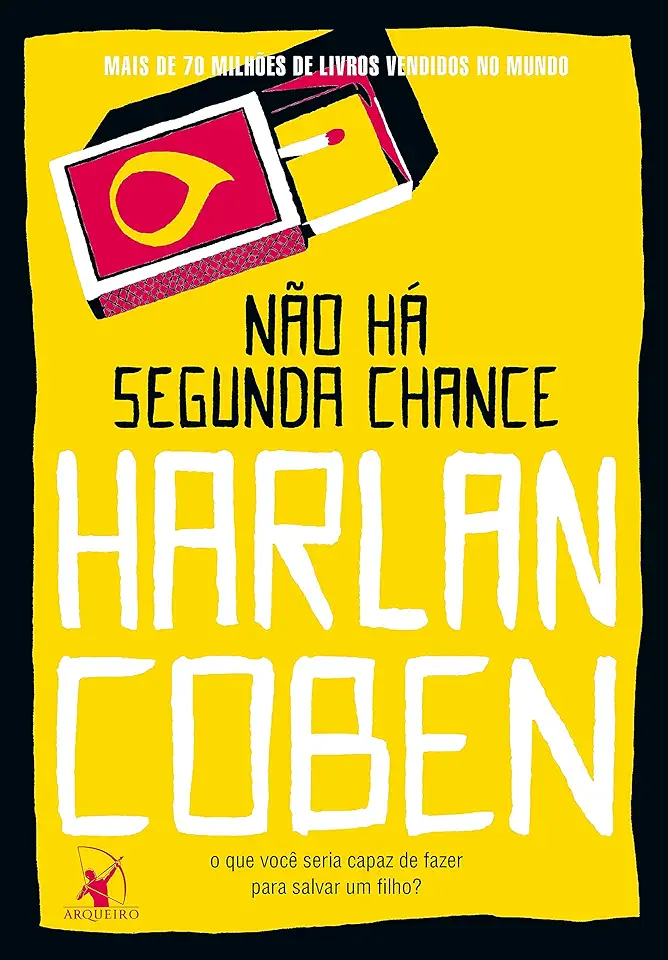 Capa do Livro Não Há Segunda Chance - Harlan Coben