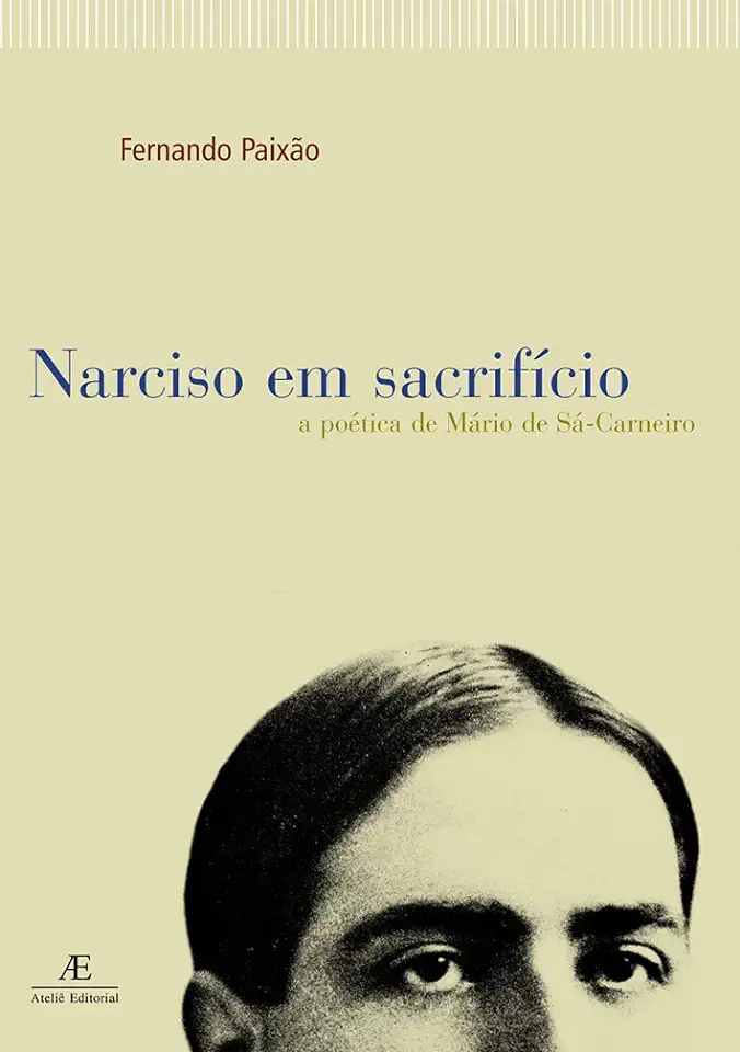 Capa do Livro Narciso Em Sacrifício - a Poética de Mário de Sá-carneiro - Fernando Paixão