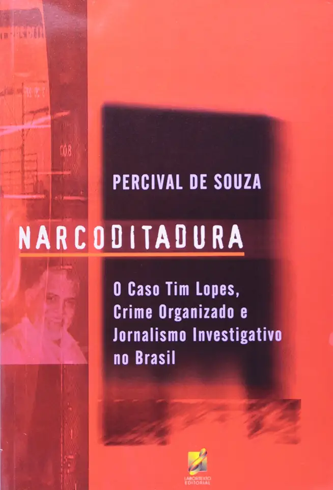 Capa do Livro Narcoditadura - Crime Organizado e Jornalismo Investigativo. - Percival de Souza