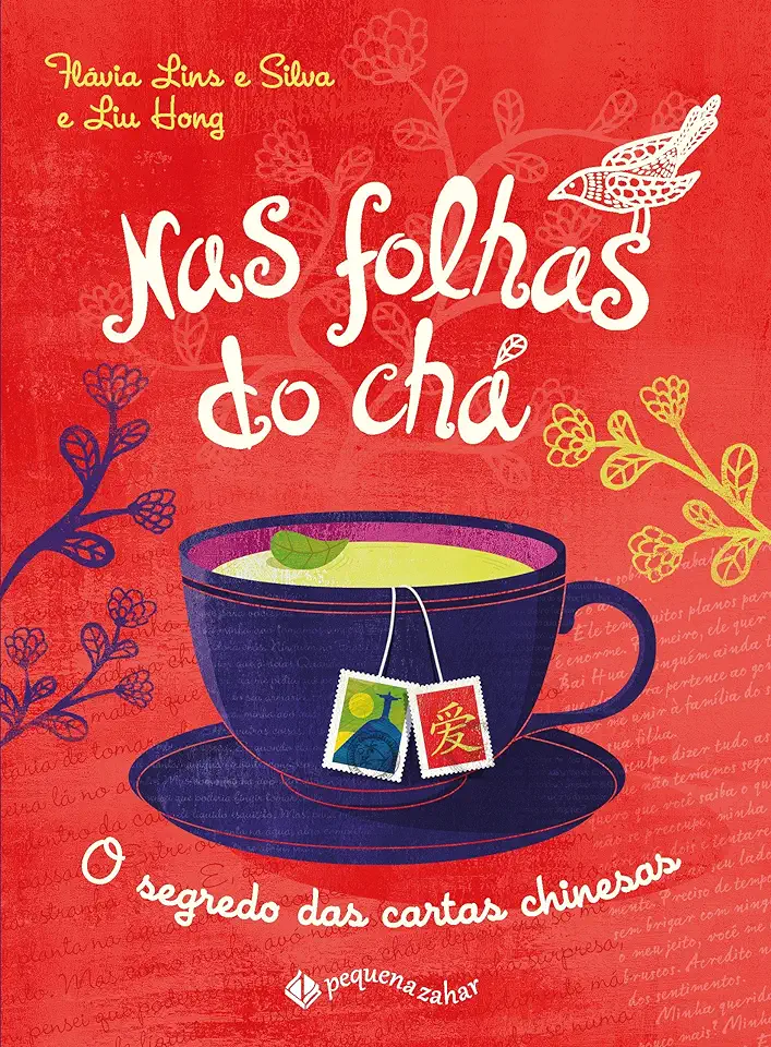 Capa do Livro Nas folhas do chá - O segredo das cartas chinesas - Flávia Lins e Silva & Liu Hong