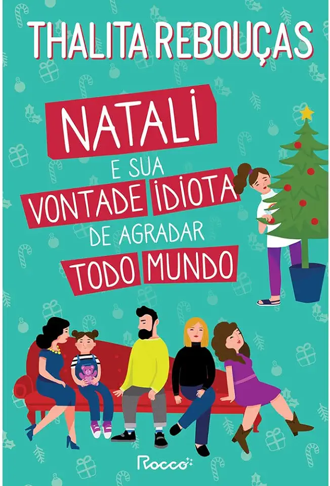 Capa do Livro Natali e sua vontade idiota de agradar todo mundo - Thalita Rebouças