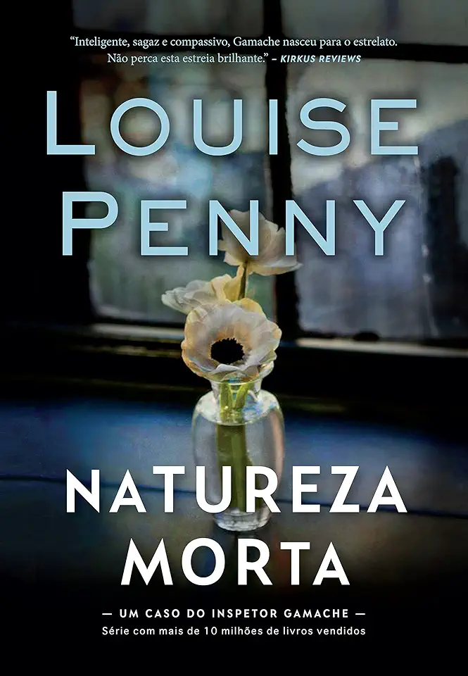 Capa do Livro Natureza-Morta (Inspetor Gamache - Livro 1) - Penny, Louise