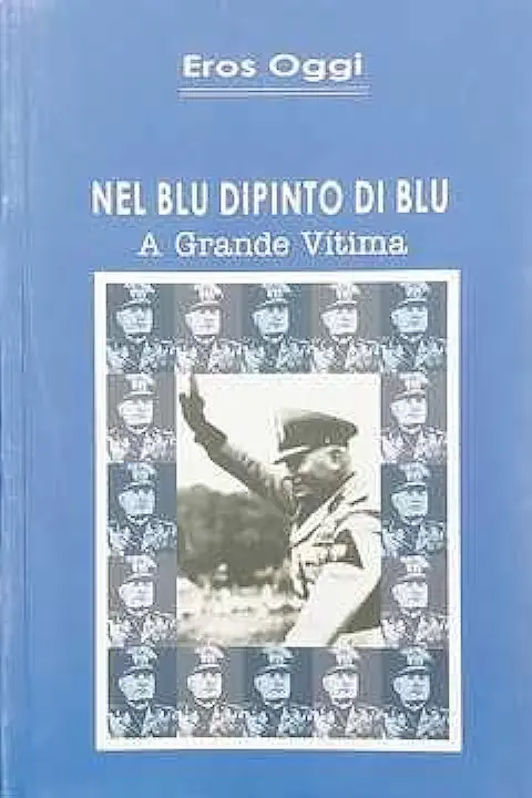 Capa do Livro Nel Blu Dipinto Di Blu a Grande Vítima - Eros Oggi