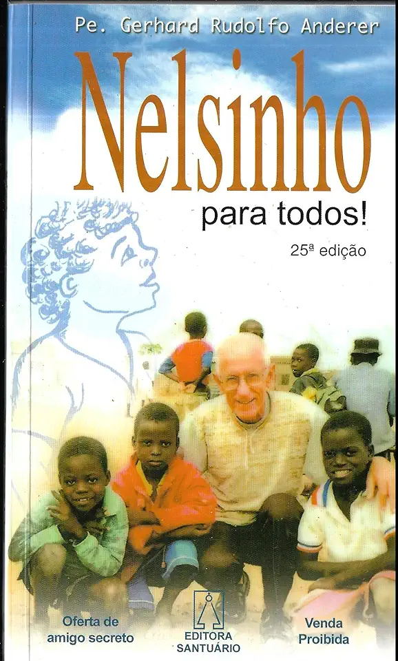 Capa do Livro Nelsinho para Todos! - Pe. Gerhard Rudolfo Anderer