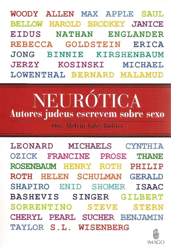 Capa do Livro Neurótica - Autores Judeus Escrevem Sobre Sexo - Melvin Jules Bukiet