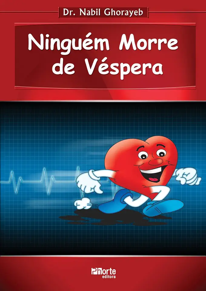 Capa do Livro Ninguém Morre de Véspera - Dr. Nabil Ghorayeb