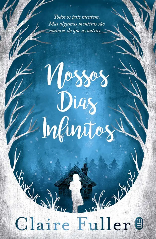 Capa do Livro NOSSOS DIAS INFINITOS - FULLER, CLAIRE