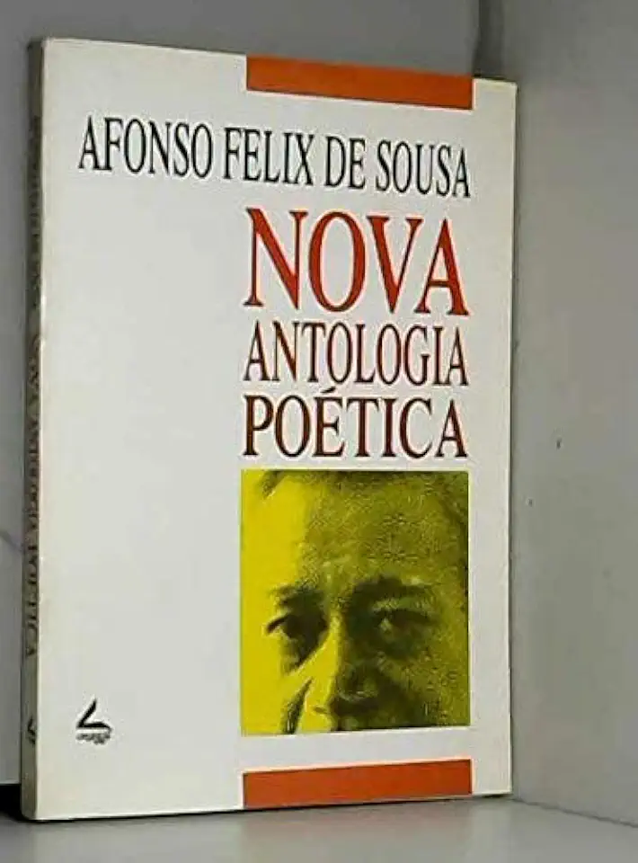 Capa do Livro Nova Antologia Poética - Afonso Felix de Sousa