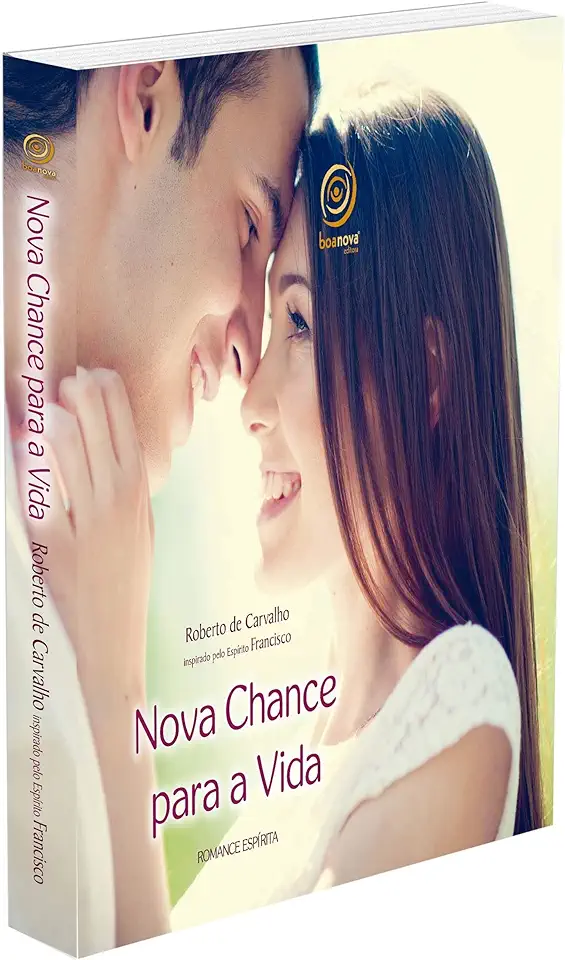 Capa do Livro Nova Chance para a Vida - Roberto de Carvalho