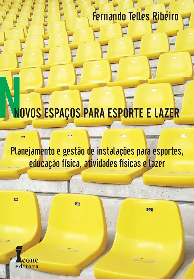 Capa do Livro Novos Espaços para Esporte e Lazer - Fernando Telles Ribeiro