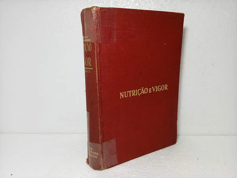 Capa do Livro Nutrição e Vigor - Antônio A. de Miranda