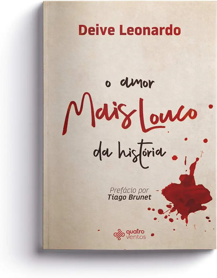 Capa do Livro O Amor Mais Louco da História - Leonardo, Deive