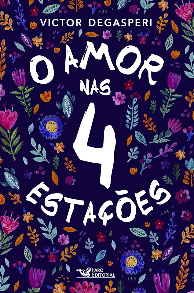 Capa do Livro O Amor nas 4 Estações - Victor Degasperi