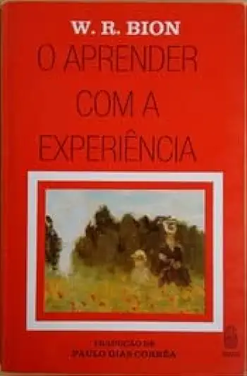 Capa do Livro O Aprender Com a Experiência - W. R. Bion