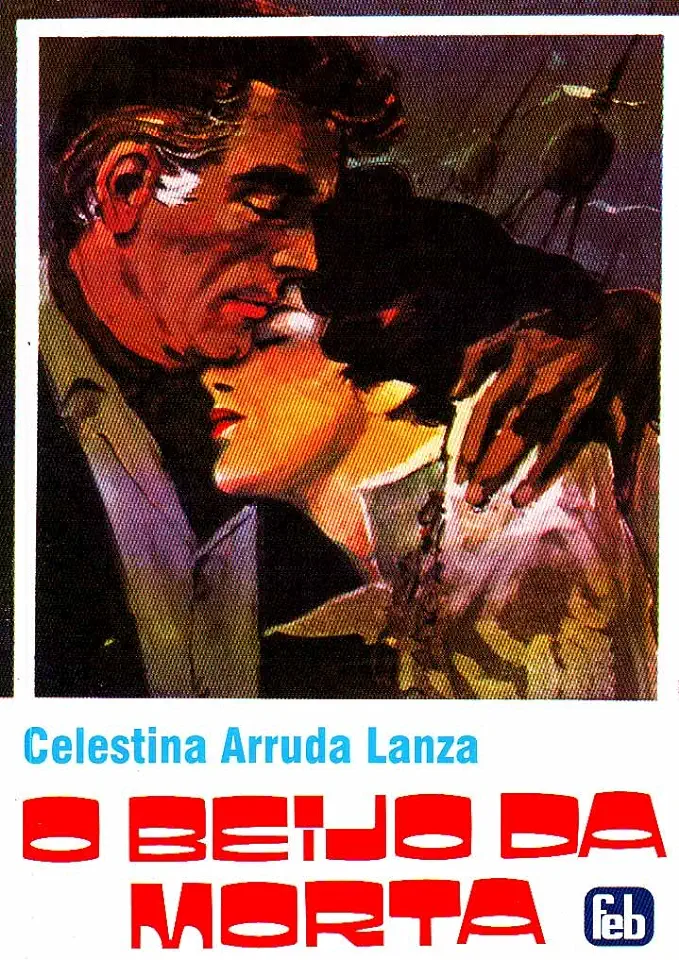 Capa do Livro O Beijo da Morta - Celestina Arruda Lanza