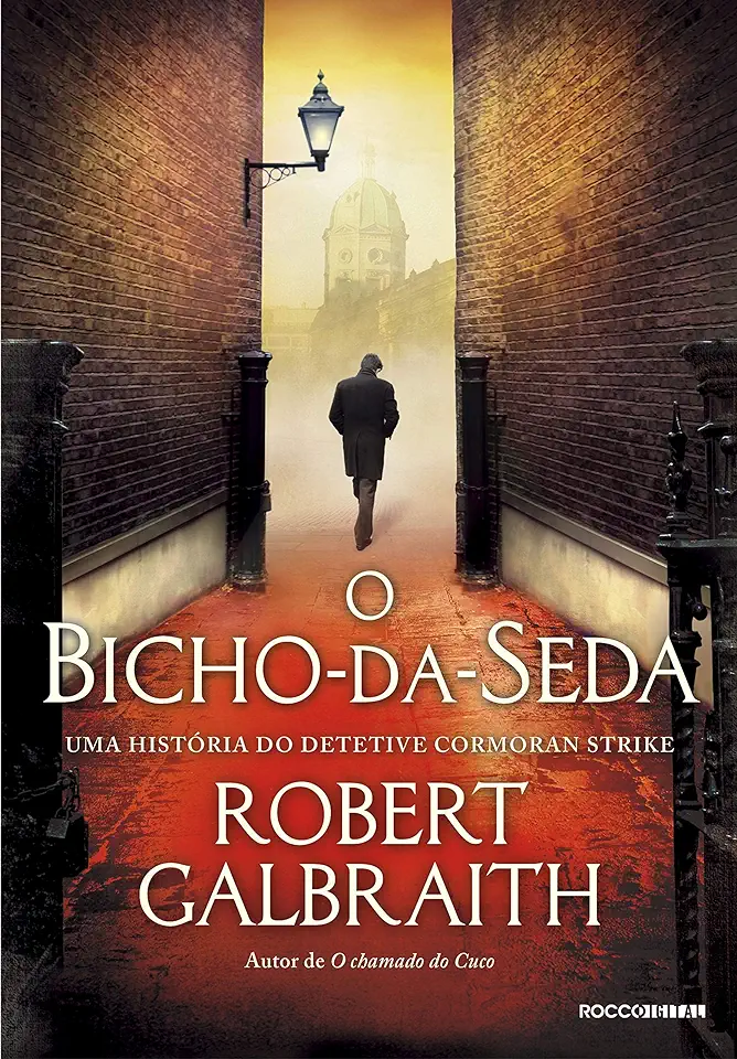 Capa do Livro O Bicho da Seda - Robert Galbraith