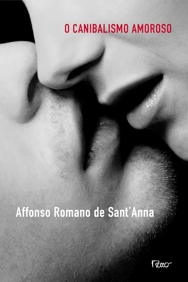 Capa do Livro O Canibalismo Amoroso - Affonso Romano de Santanna