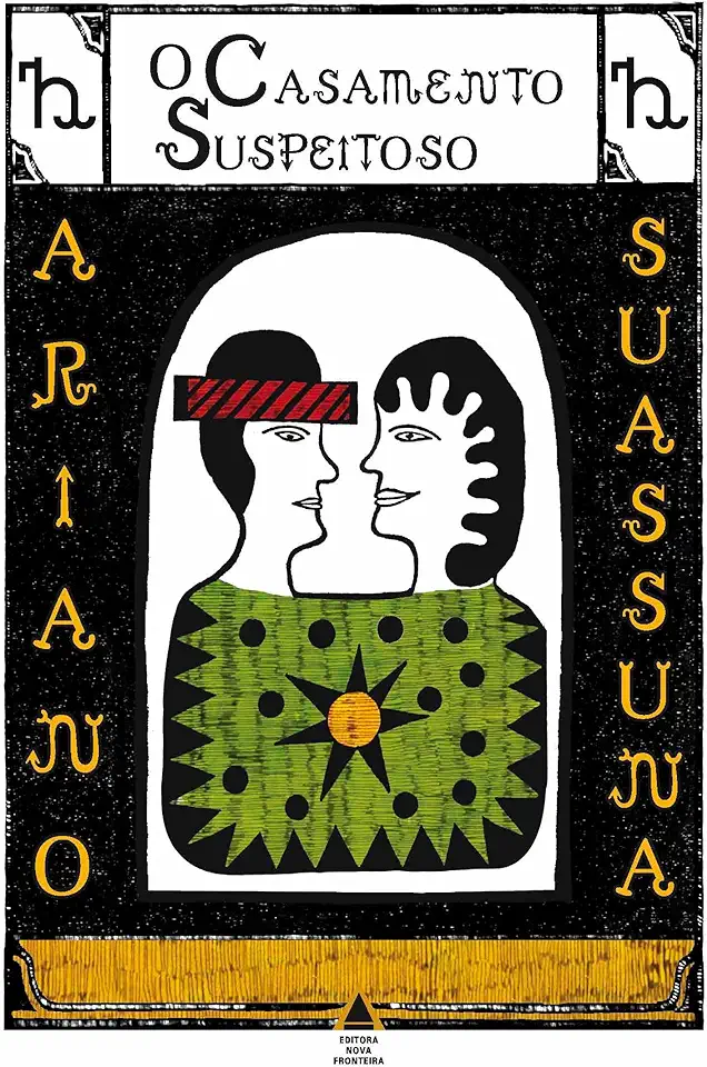 Capa do Livro O Casamento Suspeitoso - Ariano Suassuna