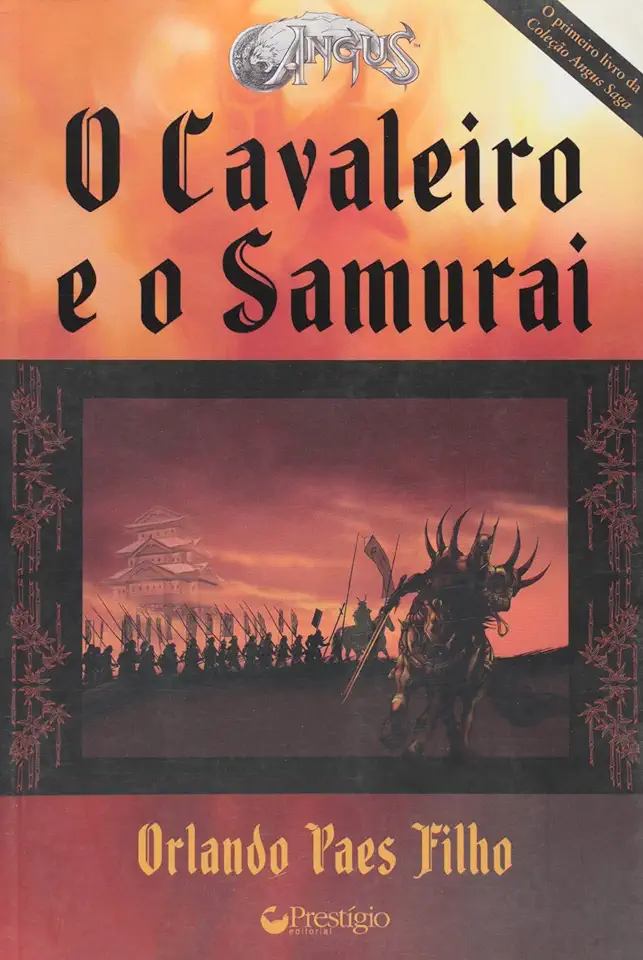 Capa do Livro O Cavaleiro e o Samurai - Orlando Paes Filho