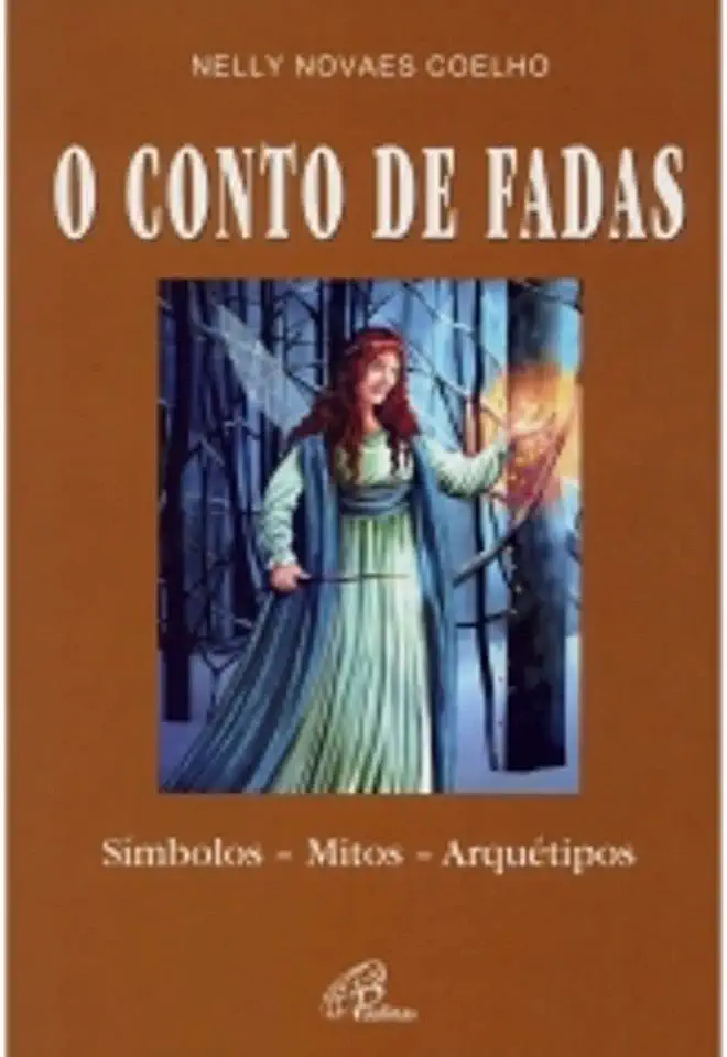 Capa do Livro O Conto de Fadas - Nelly Novaes Coelho