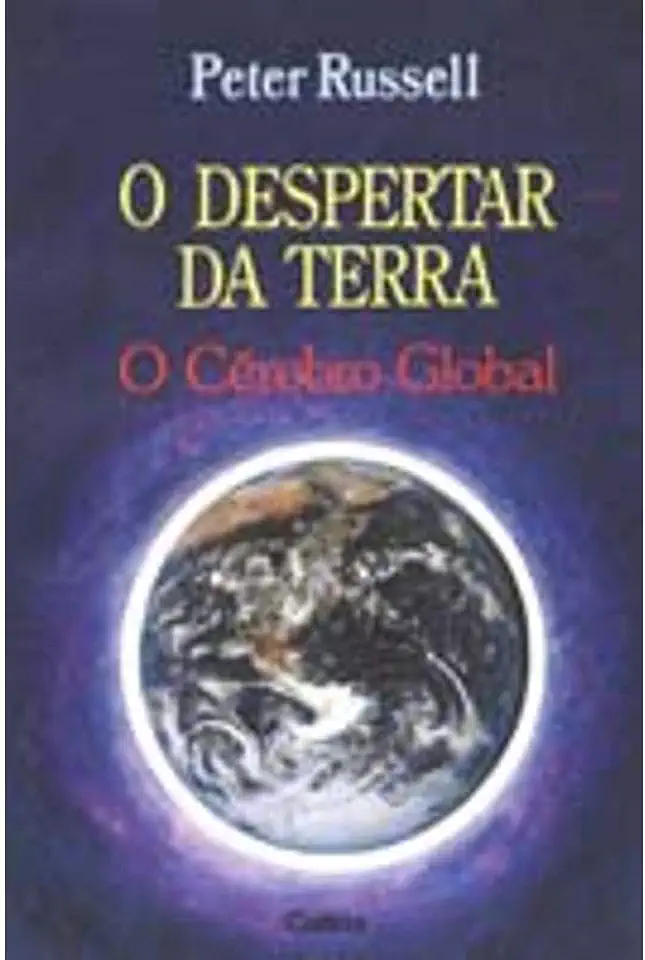 Capa do Livro O Despertar da Terra - o Cérebro Global - Peter Russell