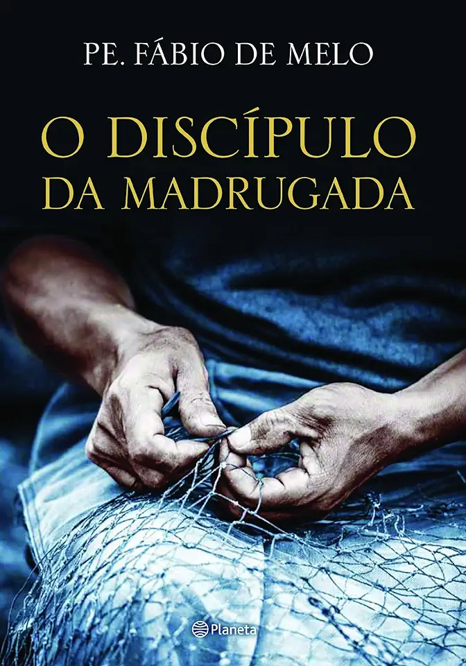 Capa do Livro O Discípulo da Madrugada - Pe. Fábio de Melo