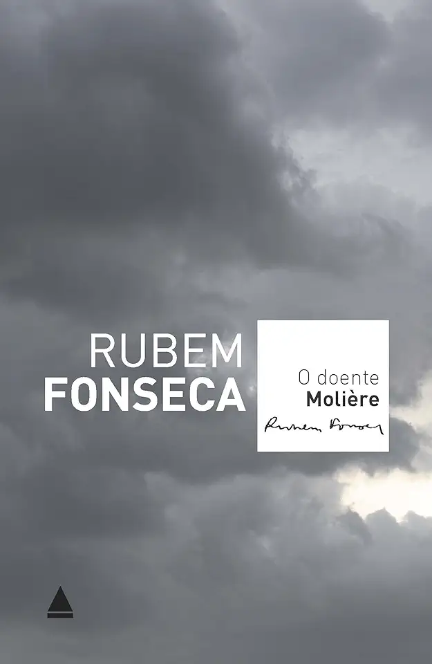 Capa do Livro O Doente Molière - Rubem Fonseca