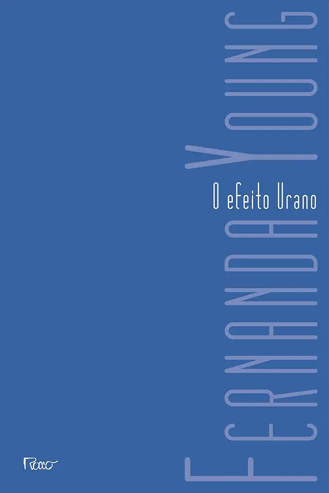 Capa do Livro O Efeito Urano - Fernanda Young